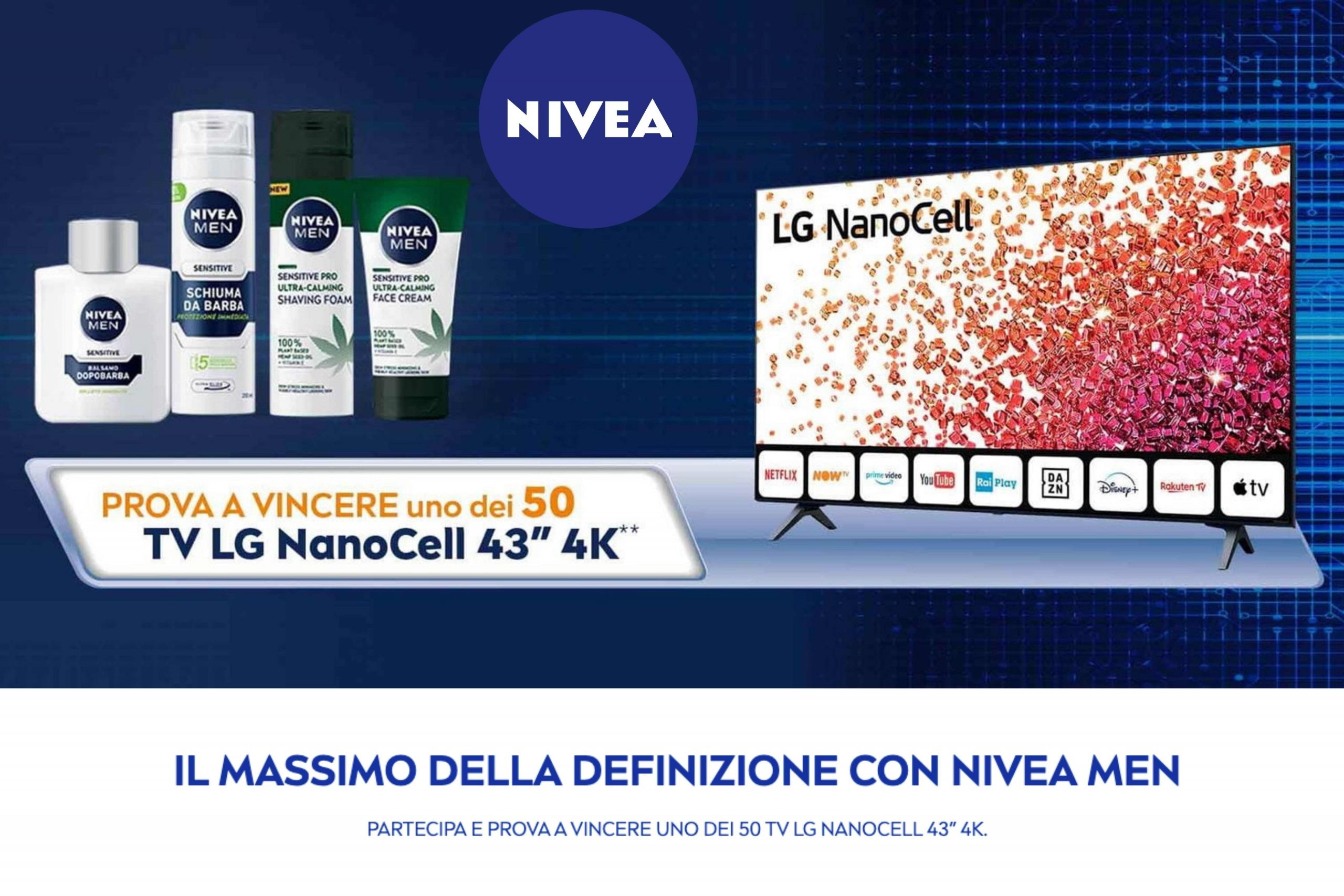 Concorso “Il massimo della definizione con Nivea Man”: come vincere una TV LG NanoCell da 43 pollici 4K
