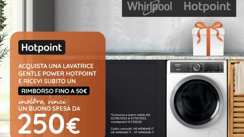 Concorso Doppio vantaggio con Whirlpool e Hotpoint: come vincere un buono spesa da 250€ e ricevere il rimborso fino a 50€